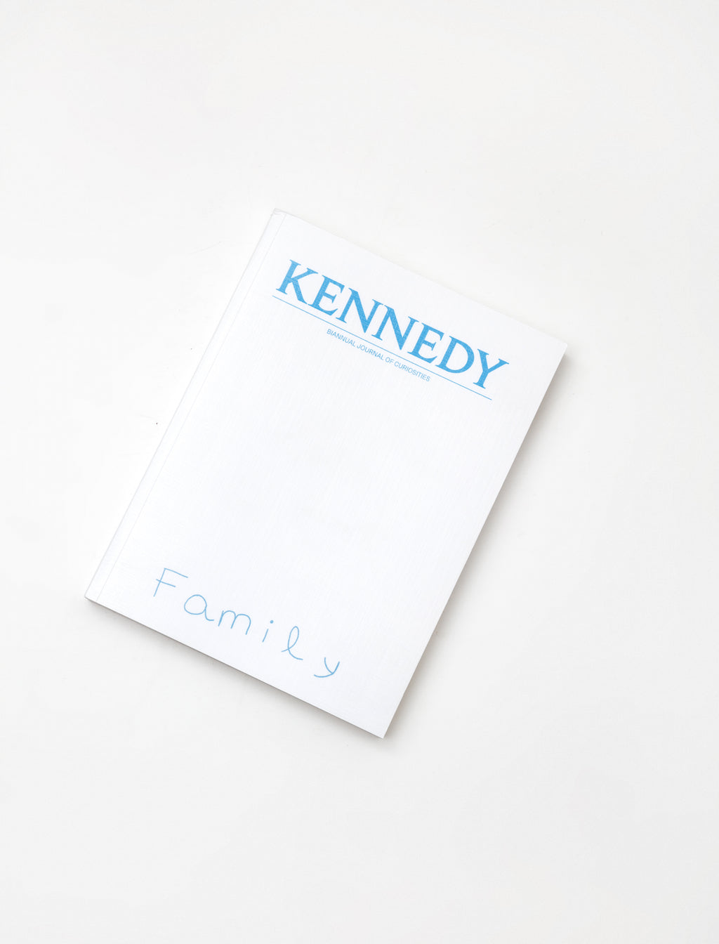 Kennedy Magazine - Issue 14 Family